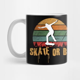 Skate or Die Vintage Mug